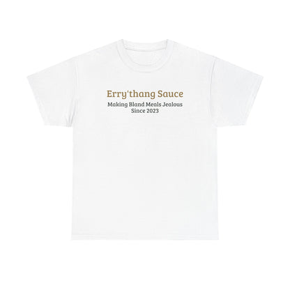 Making Bland Meals Jealous Tee (Unisex)
